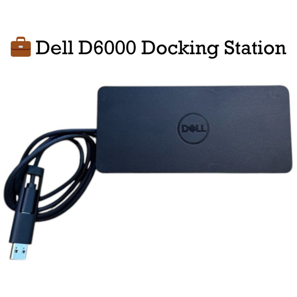 🔌 Dell D6000 Universal Docking Station – USB-C & USB 3.0 Compatible HDMI & DISPLAY PORT 4K